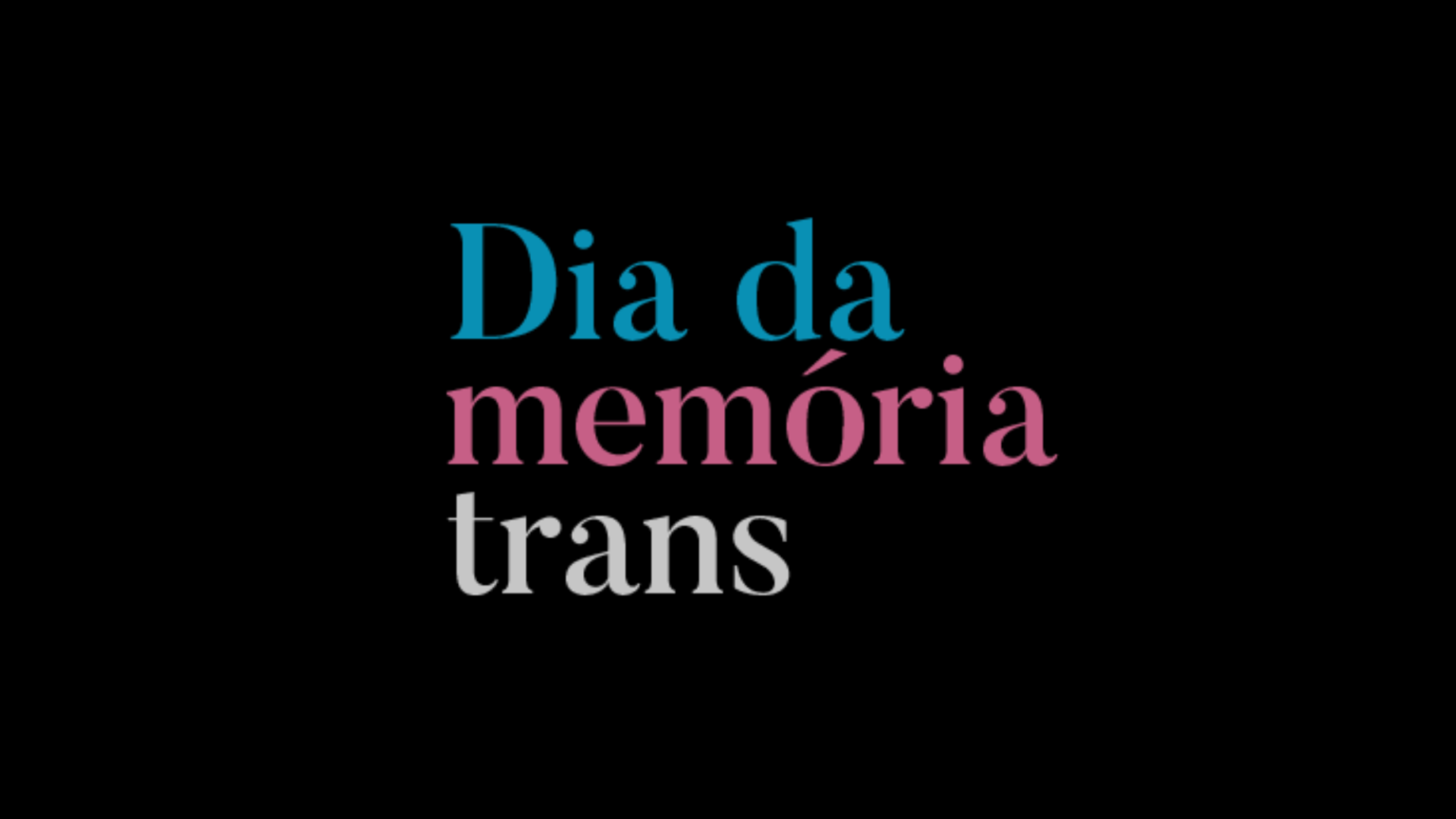 Dia da Memória Trans